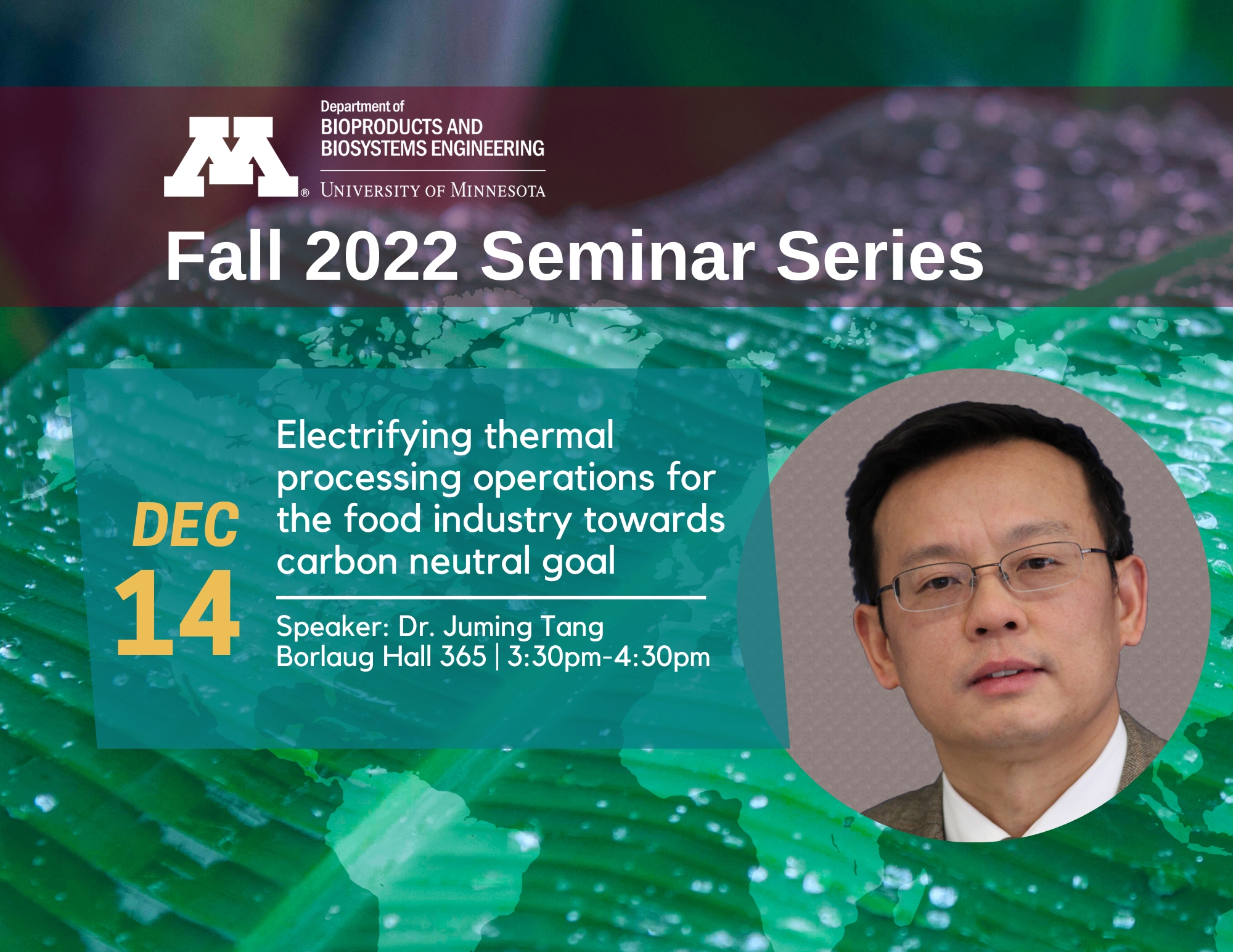 A graphic flyer for the BBE seminar presented by Dr. Juming Tang on 12/14/22.